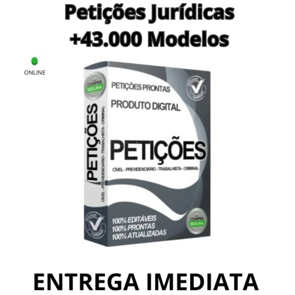 Petições Jurídicas + 43.000 Modelos - 100 % Editáveis